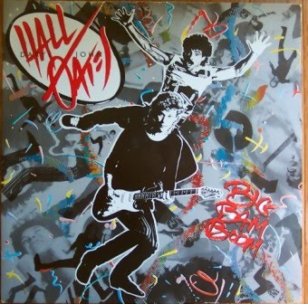 DARYL HALL + JOHN OATES - BIG BAM BOOM